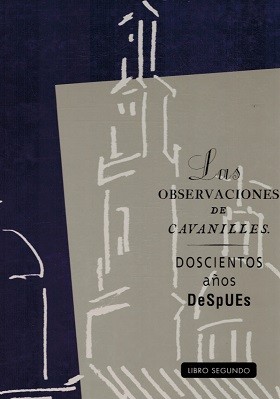 LAS OBSERVACIONES DE CAVANILLES DOSCIENTOS AÑOS DESPUES. LIBRO SEGUNDO