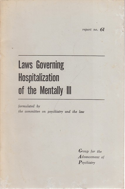 LAWS GOVERNING HOSPITALIZATION OF THE MENTALLY III