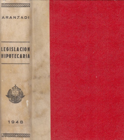 Legislación hipotecaria