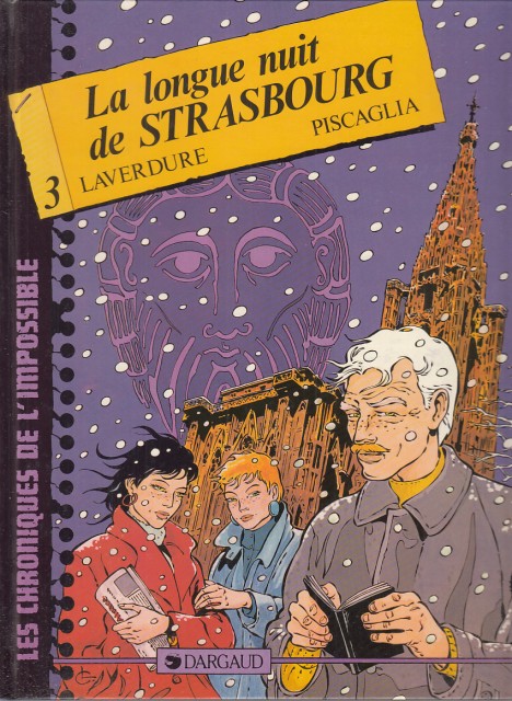 LES CHRONIQUES DE L'IMPOSSIBLE Nº3. LA LONGUE NUIT DE STRASBOURG