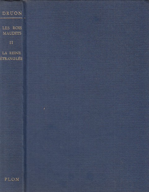 Les Rois Maudits (2). La Reine Étranglée