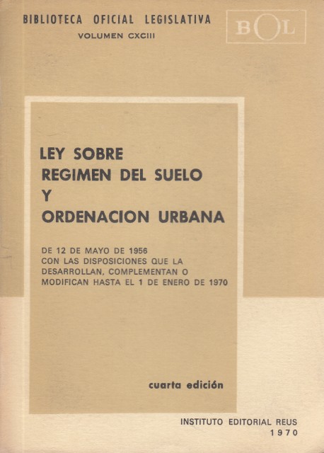 LEY SOBRE EL RÉGIMEN DEL SUELO Y ORDENACIÓN URBANA DE …
