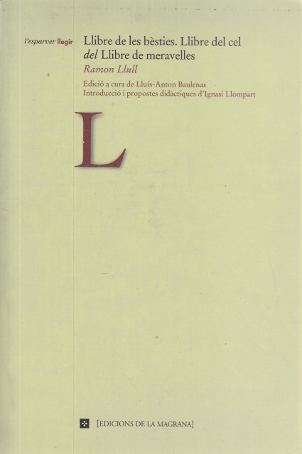 LLIBRE DE LES BÈSTIES. LLIBRE DEL CEL DEL LLIBRE DE …