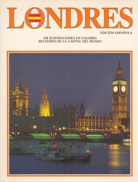 LONDRES. RECUERDO DE LA CAPITAL DEL MUNDO