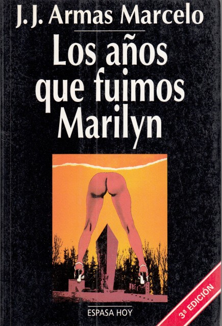 LOS AÑOS QUE FUIMOS MARILYN