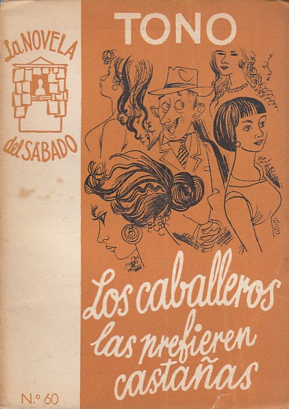 LOS CABALLEROS LAS PREFIEREN CASTAÑAS