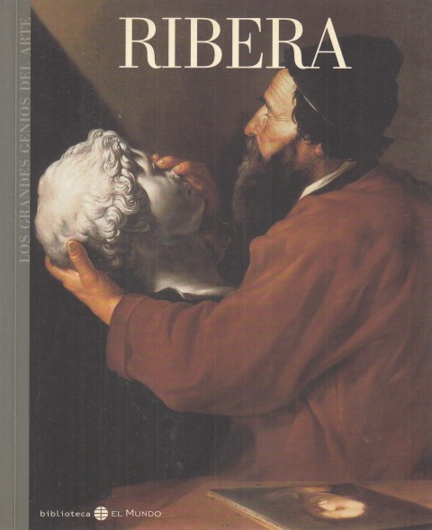 LOS GRANDES GENIOS DEL ARTE Nº8. RIBERA