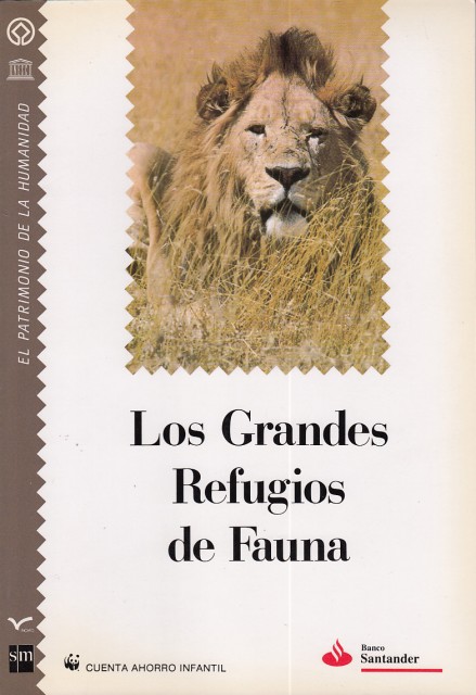 LOS GRANDES REFUGIOS DE FAUNA