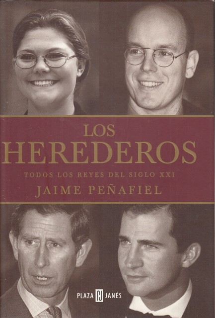 Los herederos (Todos los reyes del siglo XXI)