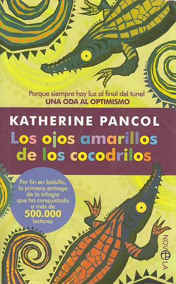 LOS OJOS AMARILLOS DE LOS COCODRILOS
