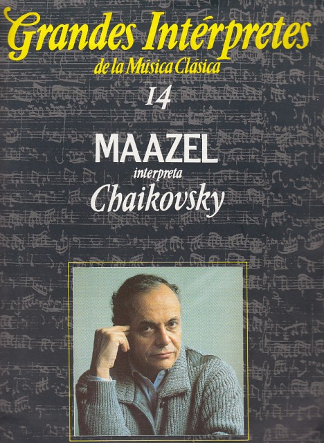 MAAZEL INTERPRETA CHAIKOVSKY