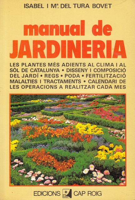 MANUAL DE JARDINERIA. LES PLANTES MÉS ADIENTS AL CLIMA I …