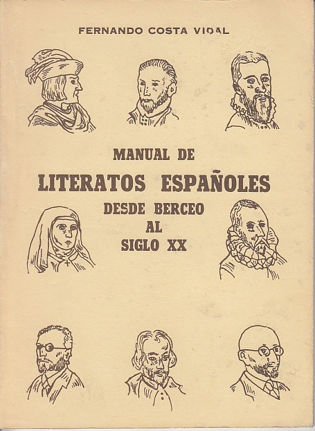 MANUAL DE LITERATOS ESPAÑOLES DESDE BERCEO AL SIGLO XX