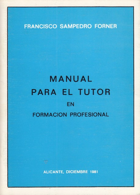 MANUAL PARA EL TUTOR EN FORMACIÓN PROFESIONAL