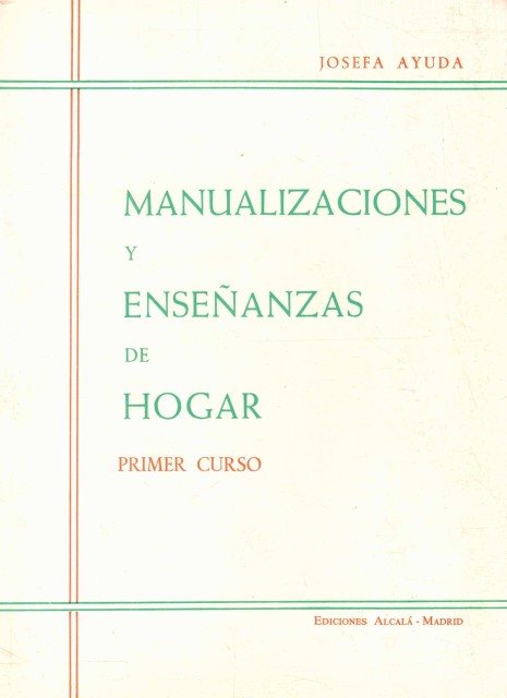 Manualizaciones y enseñanzas de hogar (Primer curso)