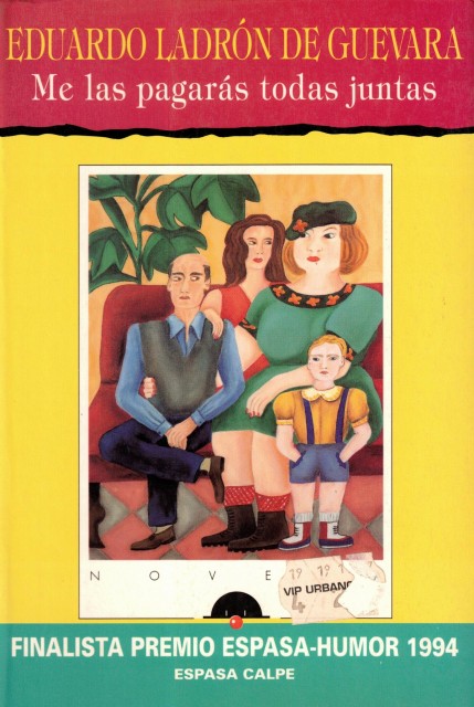 ME LAS PAGARAS TODAS JUNTAS