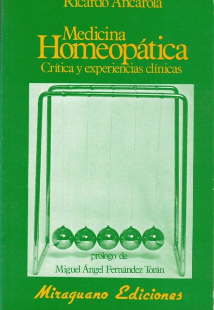 Medicina Homeopática . Crítica y experiencias clínicas