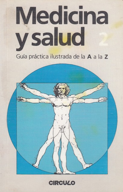 MEDICINA Y SALUD. Guia práctica ilustrada de la A a …