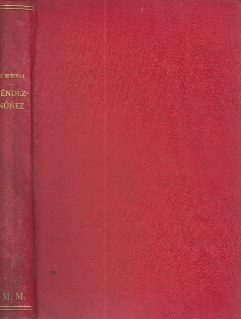 MÉNDEZ NÚÑEZ O EL HONOR