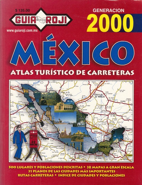 MÉXICO. ATLAS TURÍSTICO DE CARRETERAS 2000