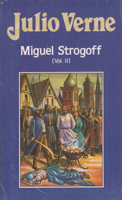 MIGUEL STROGOFF II