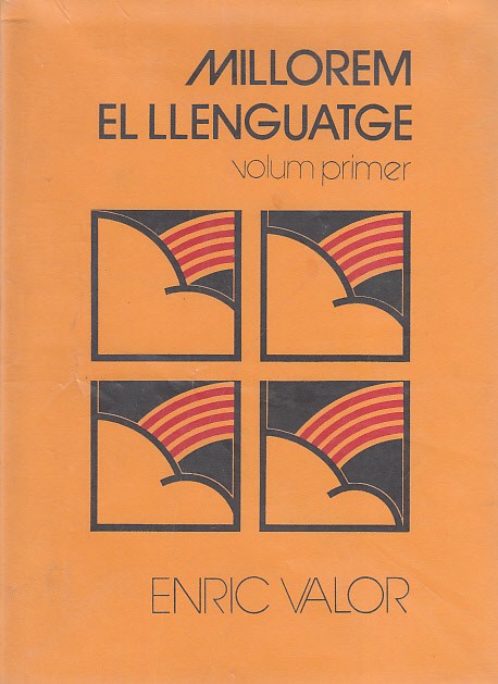 MILLOREM EL LLEGUATGE. VOLUM PRIMER