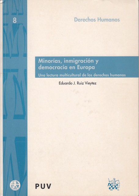 MINORIAS, INMIGRACIÓN Y DEMOCRACIA EN EUROPA (Una lectura multicultural de …