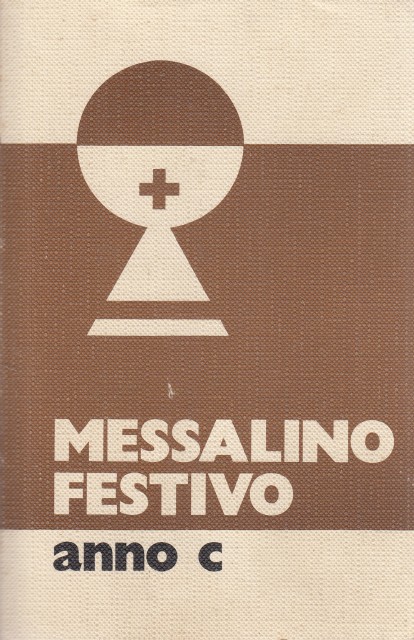 MISSALINO FESTIVO. ANNO C
