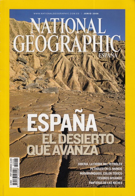 NATIONAL GEOGRAPHIC ESPAÑA. (Siberia. Petroleo. Desertificacion en España. Nudibranquios. Tesoros …