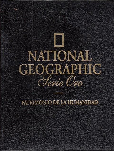 NATIONAL GEOGRAPHIC. PATRIMONIO DE LA HUMNIDAD