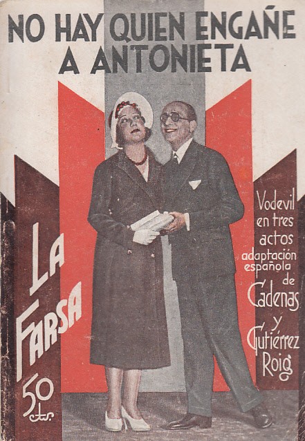 NO HAY QUIEN ENGAÑE A ANTONIETA
