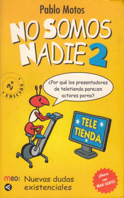 NO SOMOS NADIE 2