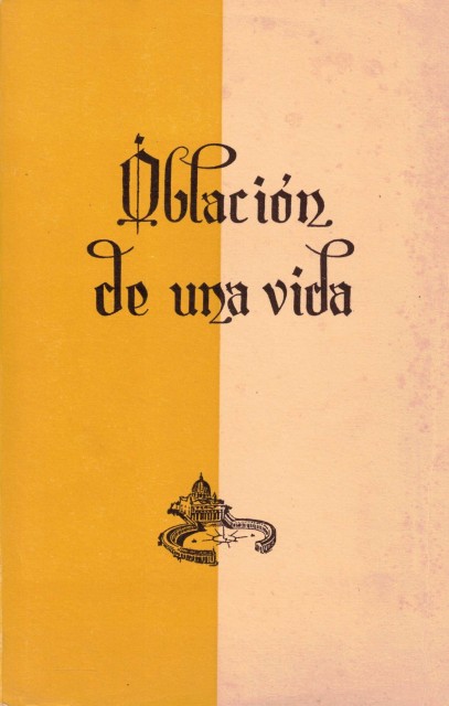 Oblación de una vida (Apuntes biográficos)