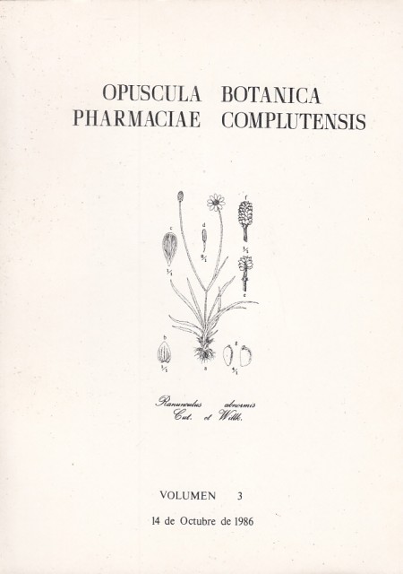OPUSCULA BOTANICA. PHARMACIAE COMPLUTENSIS