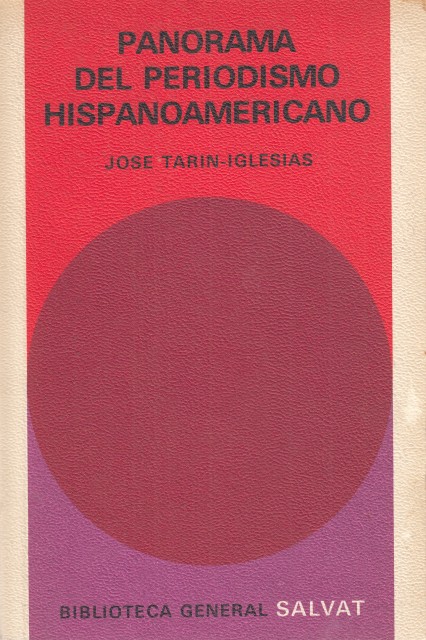 PANORAMA DEL PERIODISMO HISPANOAMERICANO