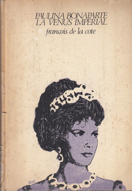 Paulina Bonaparte. La Venus Imperial