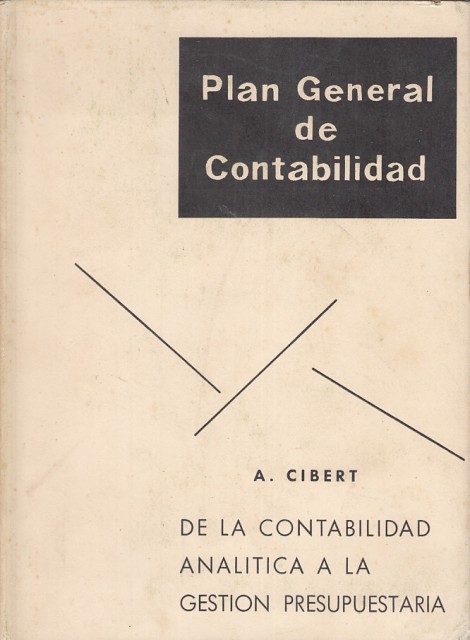 Plan General de Contabilidad Tomo V. De La Contabilidad Analítica …