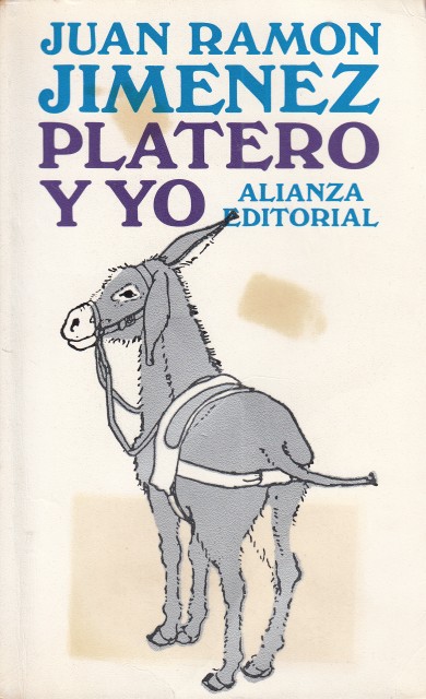 PLATERO Y YO. (ELEGÍA ANDALUZA) 1907 - 1916