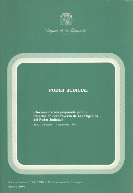 PODER JUDICIAL. DOCUMENTACIÓN Nº28. TOMO III. DOCUMENTACIÓN EXTRANJERA