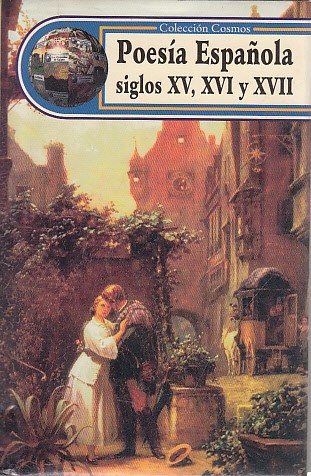 POESÍA ESPAÑOLA SIGLOS XV, XVI Y XVII