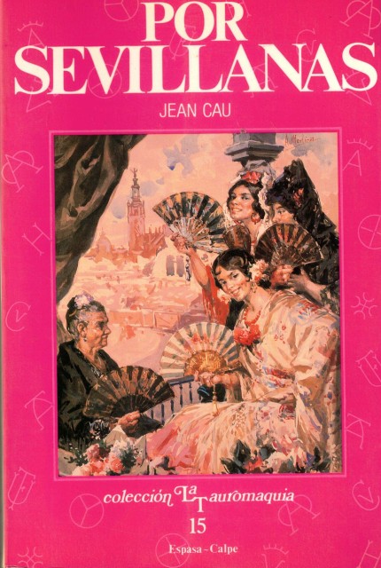 Por sevillanas (Con 92 grabados)