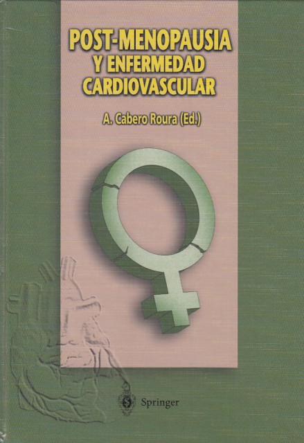 Post- menopausia y enfermedad cardiovascular. Enfoque multidisciplinario