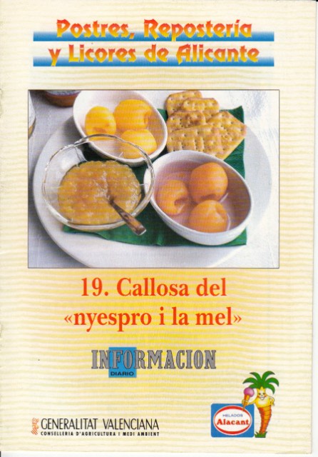 POSTRES, REPOSTERÍA Y LICORES DE ALICANTE Nº 19: CALLOSA DEL …