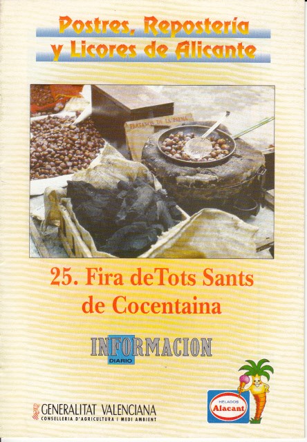 POSTRES, REPOSTERÍA Y LICORES DE ALICANTE Nº 25: FIRA DE …
