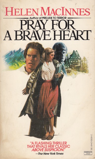 PRAY FOR A BRAVE HEART