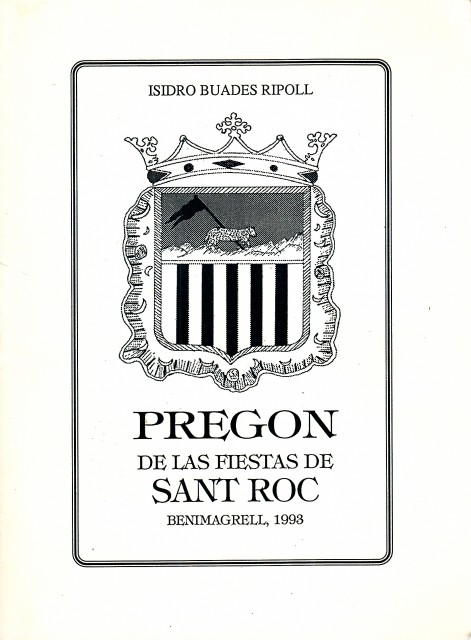 PREGÓN DE LAS FIESTAS DE SANT ROC 1993. Benimagrell
