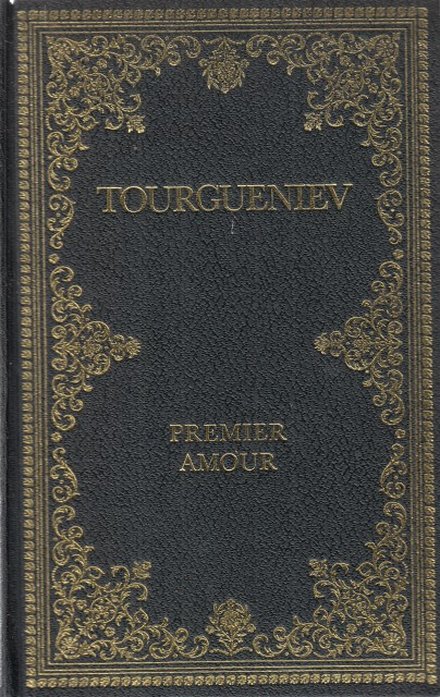 PREMIER AMOUR SUIVI DE L'AUBERGE DE GRAND CHEMIN ET DE …