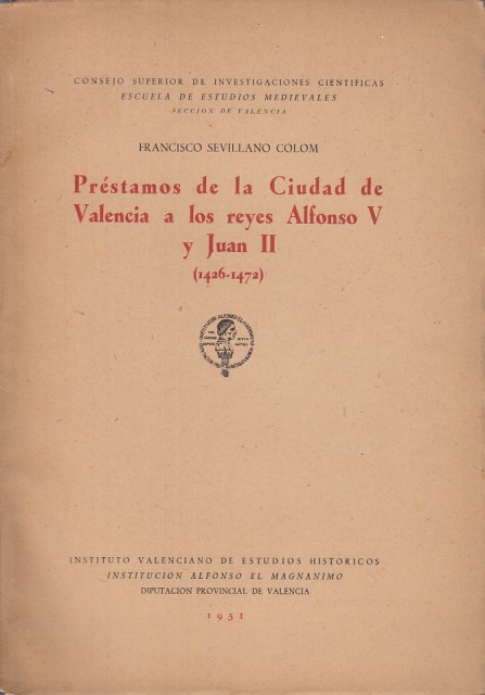 Préstamos de la Ciudad de Valencia a los Reyes Alfonso …