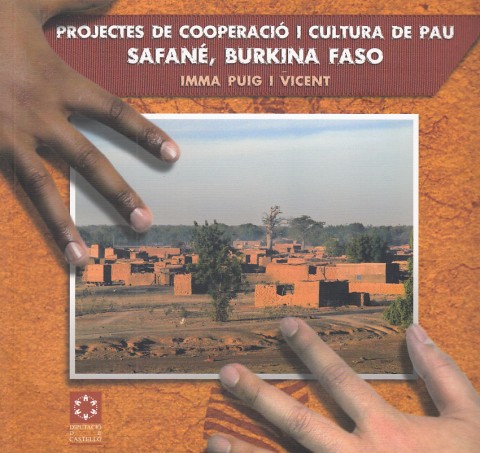 PROJECTES DE COOPERACIÓ I CULTURA DE PAU. SAFANÉ, BURKINA FASO