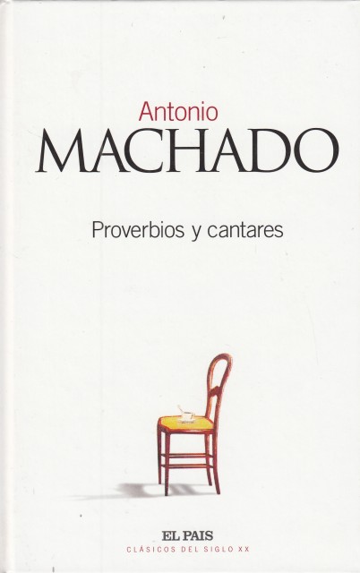 PROVERBIOS Y CANTARES.